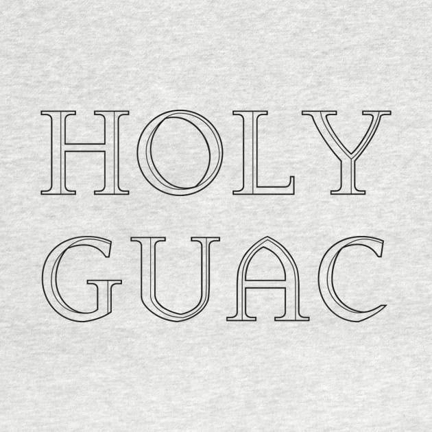 HOLY GUAC by thepoochiedog